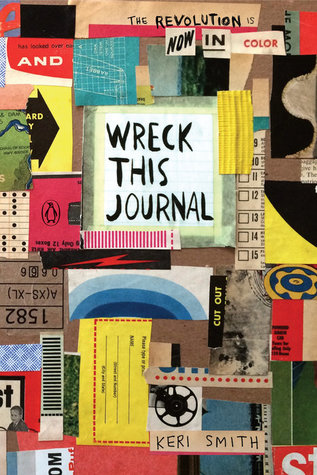 Book cover: Wreck This Journal: Now in Color by Keri Smith