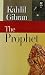 The Prophet by Kahlil Gibran
