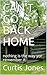 CAN'T GO BACK HOME by Curtis Jones
