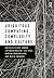 Ubiquitous Computing, Complexity, and Culture