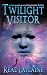 Twilight Visitor