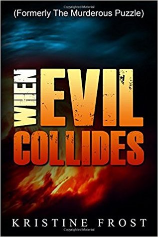 When Evil Collides (A Suzette Bishop Book, Book #1)