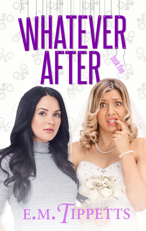 Whatever After (Someone Else's Fairytale, #5)