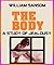The Body: A Study of Jealousy