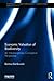 Economic Valuation of Biodiversity: An Interdisciplinary Conceptual Perspective (Routledge Studies in Biodiversity Politics and Management)