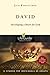 David: Developing a Heart for God (LifeGuide®  Bible Studies Book 23)