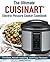 The Ultimate Cuisinart Electric Pressure Cooker Cookbook by Betty Moore