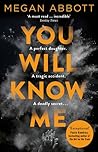 You Will Know Me