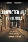 Convicted and Con...