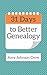 31 Days to Better Genealogy by Amy Johnson Crow
