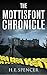 The Mottisfont Chronicle by H.E. Spencer