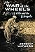 The War of the Wheels: H. G. Wells and the Bicycle (Sports and Entertainment)