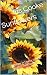Sunflowers: Poems in Honor ...