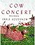 The Cow Concert