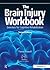 The Brain Injury Workbook: Exercises for Cognitive Rehabilitation (Speechmark Practical Therapy Manual)