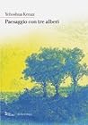 Paesaggio con tre alberi