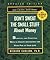 Don't Sweat the Small Stuff About Money by Richard Carlson Don't Sweat the Small Stuff About Money by Richard Carlson
