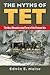 The Myths of Tet: The Most ...