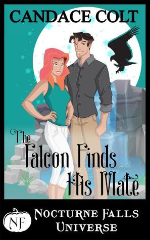 The Falcon Finds His Mate  (Nocturne Falls Universe )