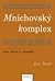 Mnichovský komplex: Jeho příčiny a důsledky