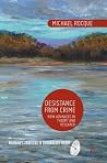 Desistance from Crime: New Advances in Theory and Research (Palgrave's Frontiers in Criminology Theory) Desistance from Crime: New Advances in Theory and Research (Palgrave's Frontiers in Criminology Theory)