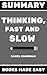 Summary of Thinking, Fast and Slow by Daniel Kahneman by Books Made Easy