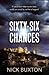 Sixty-Six Chances: Second Edition (The Sixty-Six Trilogy)