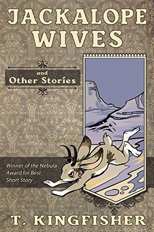 Jackalope Wives and Other Stories (Kindle Edition)