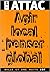 Agir Local, Penser Global: Les Citoyens Face À La Mondialisation