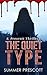 The Quiet Type