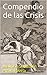 Compendio de las Crisis (Spanish Edition)