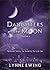 Daughters of the Moon, Volume 2 (Daughters of the Moon, #4-6)