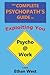 The Complete Psychopath's Guide to Exploiting You: A Novel