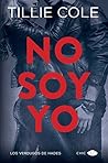No soy yo by Tillie Cole
