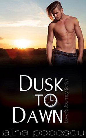 Dusk to Dawn (Lover's Journey, #2)