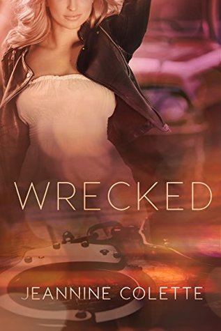 Wrecked (Kindle Edition)