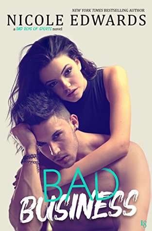 Bad Business (Bad Boys of Sports, #2)
