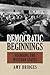 Democratic Beginnings: Founding the Western States