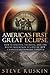 America's First Great Eclipse: How Scientists, Tourists, and the Rocky Mountain Eclipse of 1878 Changed Astronomy Forever