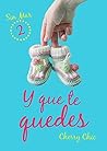 Y que te quedes by Cherry Chic