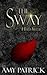 The Sway: A Hidden Saga Companion Novella