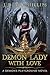 A Demon Lady With Love: A Demon's Playground Novel (The Demon's Playground Book 1)