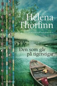 Den som går på tigerstigar (Hardcover)