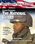 Citizen Soldiers: The National Guard