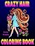 Crazy Hair Coloring Book