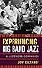 Experiencing Big Band Jazz: A Listener's Companion