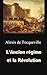 L’Ancien régime et la Révolution (French Edition)