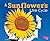 A Sunflower's Life Cycle