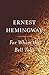 For Whom the Bell Tolls by Ernest Hemingway