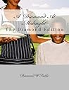 A Diamond At Midnight. by Diamond W. Fields